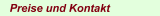 Preise und Kontakt